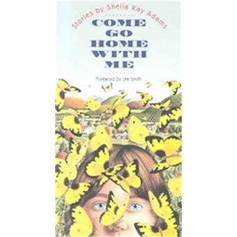 Come Go Home with Me - Paperback - 1995 - 1